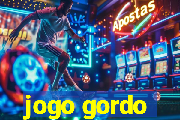 jogo gordo